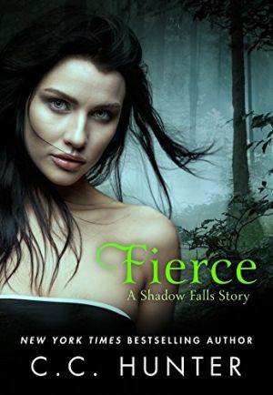 Fierce: A Shadow Falls Story (A Shadow Falls Novella)