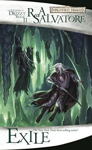 Exile: The Legend of Drizzt, Book II