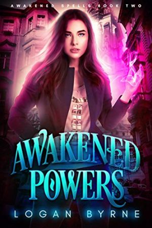 Awakened Powers (Awakened Spells Book Two)
