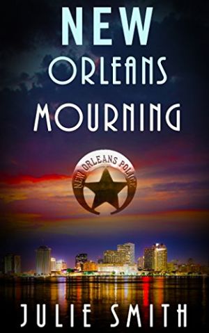New Orleans Mourning: A Gripping Police Procedural Thriller (The Skip Langdon Series Book 1)