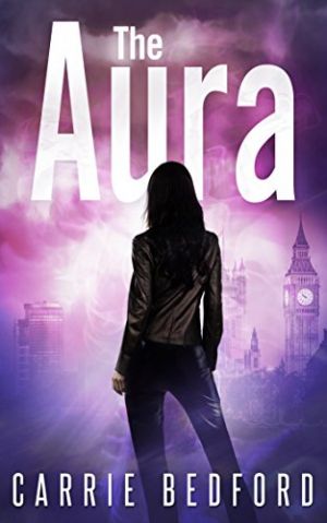 The Aura: A Kate Benedict Paranormal Mystery (The Kate Benedict Series Book 1)