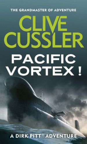 Muse מתח - Thriller & Mystery Pacific Vortex! (Dirk Pitt Adventure Series Book 1)