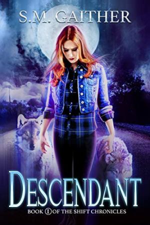 Descendant (The Shift Chronicles Book 1)