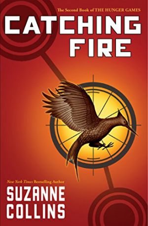 Catching Fire (Hunger Games Trilogy, Book 2)