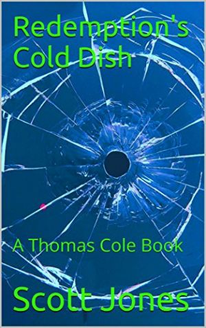 Redemption's Cold Dish: A Thomas Cole Book