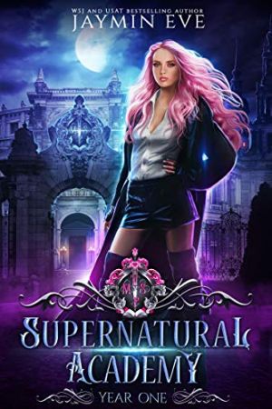 Supernatural Academy: Year One