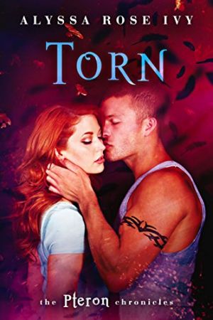Torn (The Pteron Chronicles Book 1)