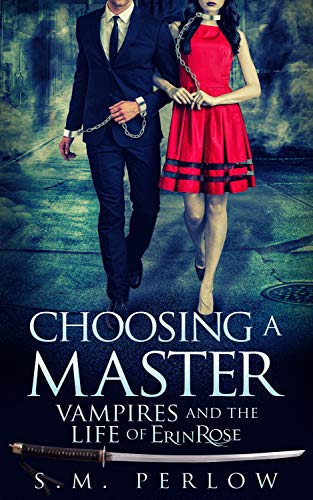 Muse פנטזיה - Fantasy Choosing a Master (Vampires and the Life of Erin Rose Book 1)